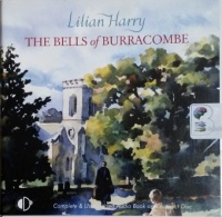 The Bells of Burracombe written by Lilian Harry performed by Nicolette McKenzie on CD (Unabridged)